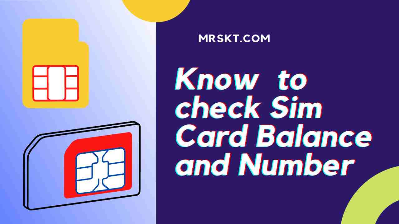 How o check sim card balance and number