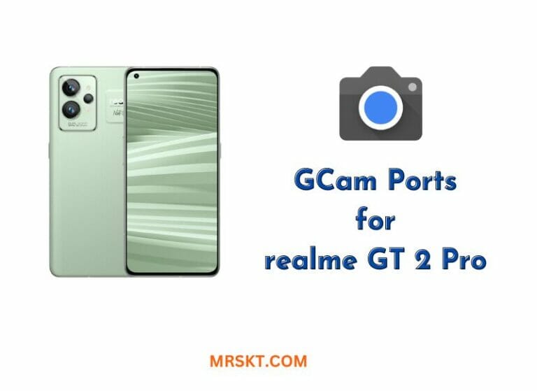 GCam for realme GT 2 Pro