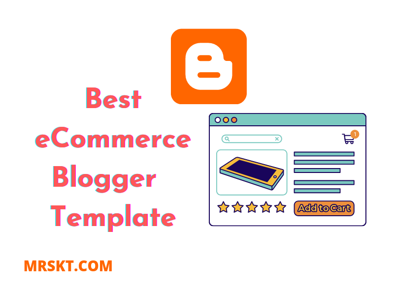 Best eCommerce Blogger Templates