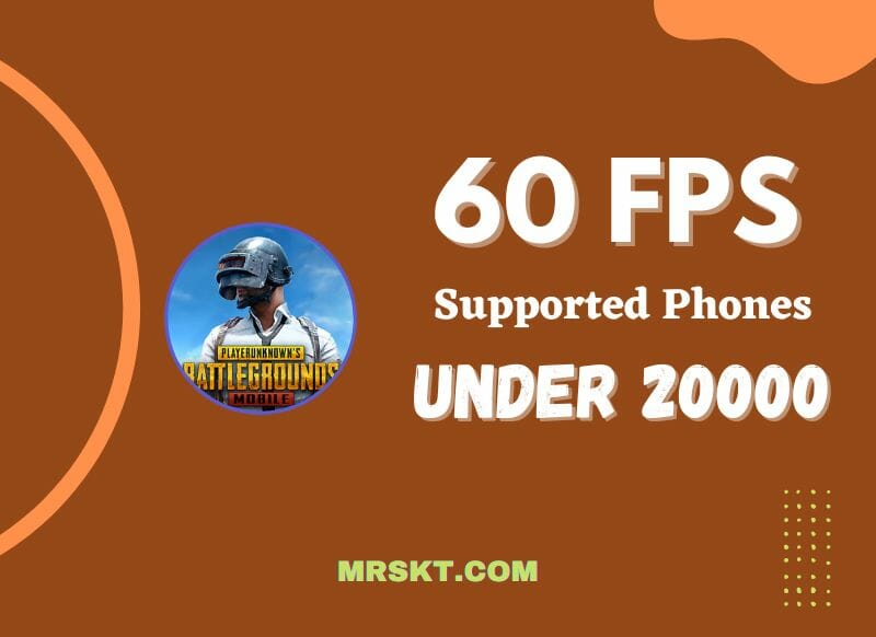 60 FPS Phones Under 20000 (for PUBG) 1 60 FPS Phone Under 20000