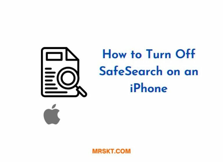 How to Turn Off SafeSearch on an iPhone?