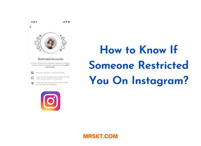 How to Know If Someone Restricted You On Instagram? 1 How to Know If Someone Restricted You On Instagram?